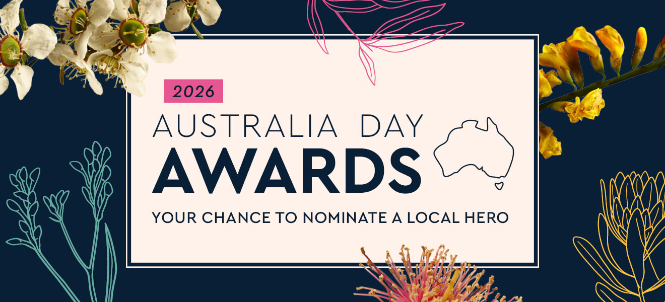 2026 Australia Day Awards - Your chance to nominate a local hero