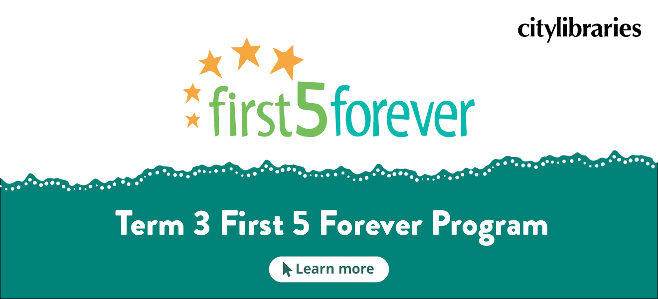 Term 3 First 5 Forever Program