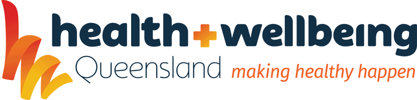 Health and Wellbeing Queensland - making healthy happen
