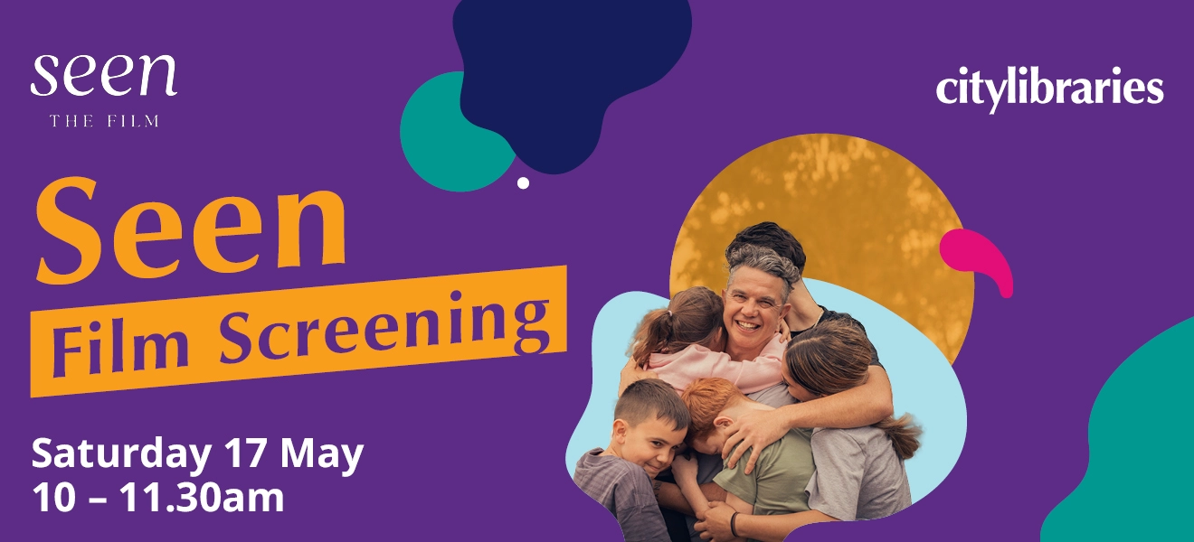 Seen Film Screening. Saturday 17 May. 10 to 11:30am.